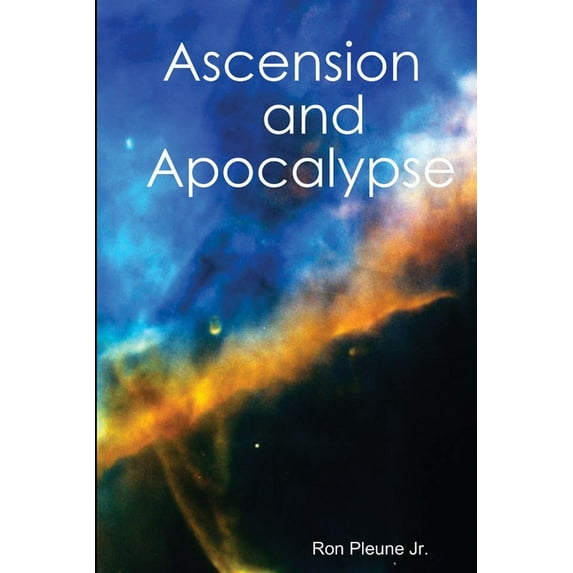 Ascension and Apocalypse (Paperback)