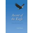 thumbnail image 1 of Pre-Owned Ascent of the Eagle: Being and Becoming Your Best Paperback, 1 of 1