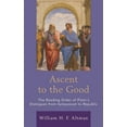thumbnail image 1 of Ascent to the Good: The Reading Order of Plato's Dialogues from Symposium to Republic, (Hardcover), 1 of 1