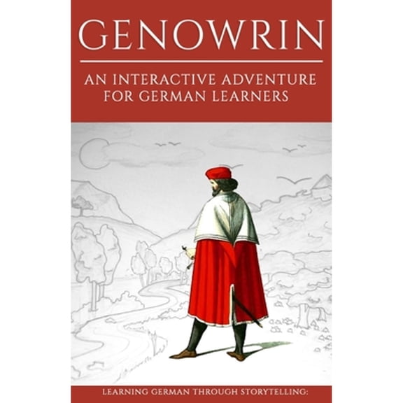Aschkalon: Learning German Through Storytelling: Genowrin - an interactive adventure for German learners (Paperback)