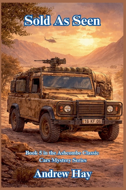 Ascombe Classic Cars Cosy Mystery Sold As Seen, Book 5, (Paperback)