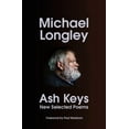 thumbnail image 1 of Ash Keys Michael Longley (Hardcover), 1 of 1