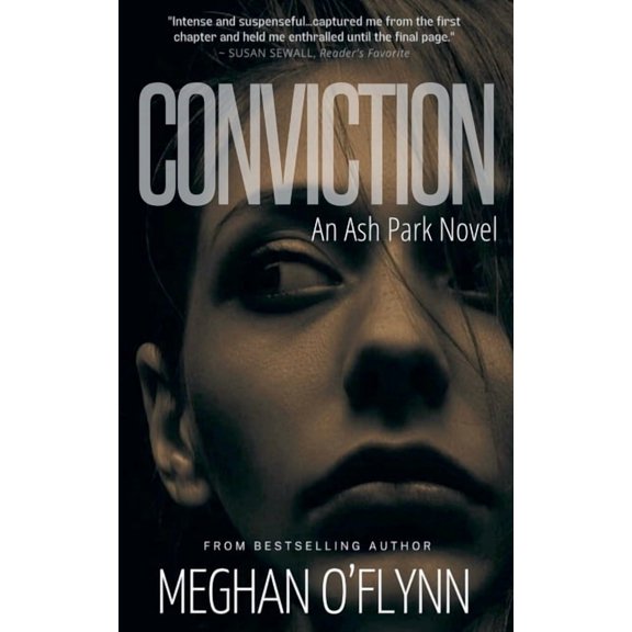 Ash Park Conviction: An Ash Park Novel, Book 3, (Paperback)