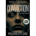 thumbnail image 1 of Ash Park Conviction: Large Print, Book 3, (Paperback), 1 of 1