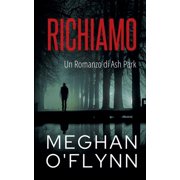Ash Park Italian Richiamo Un Romanzo di Ash Park, Book 7, Paperback