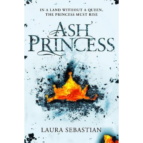 Ash Princess (Ash Princess, Bk. 1)