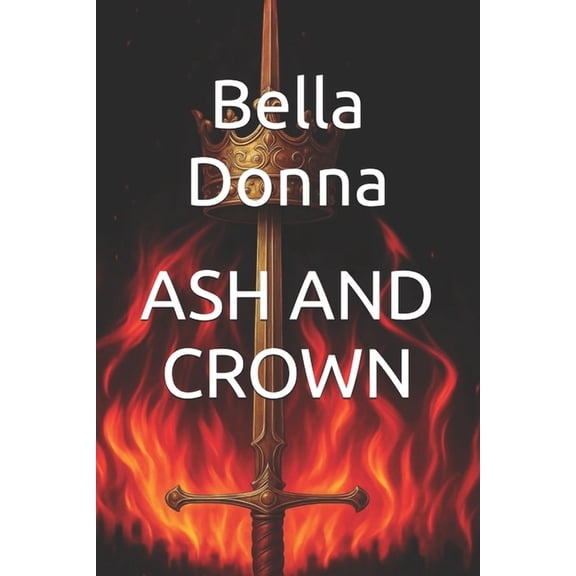 Triad Ash and Crown, Book 1, (Paperback)