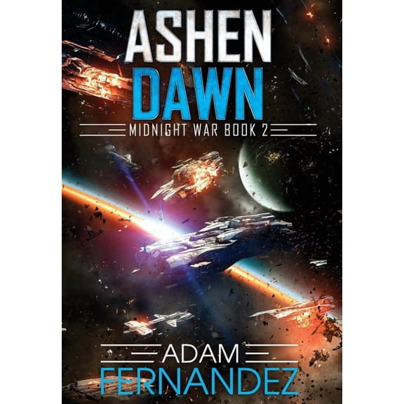 Ashen Dawn: Midnight War: Book 2, (Hardcover)