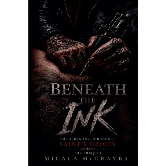 Ashen Ink Chronicles Beneath The Ink, Book 0, (Paperback)