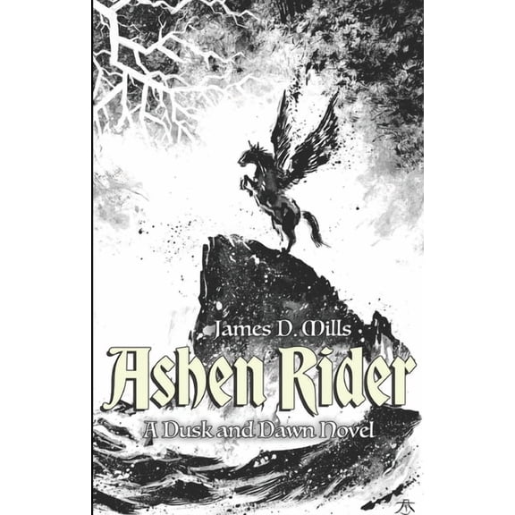 Ashen Rider: A Dusk and Dawn Novel, (Paperback)