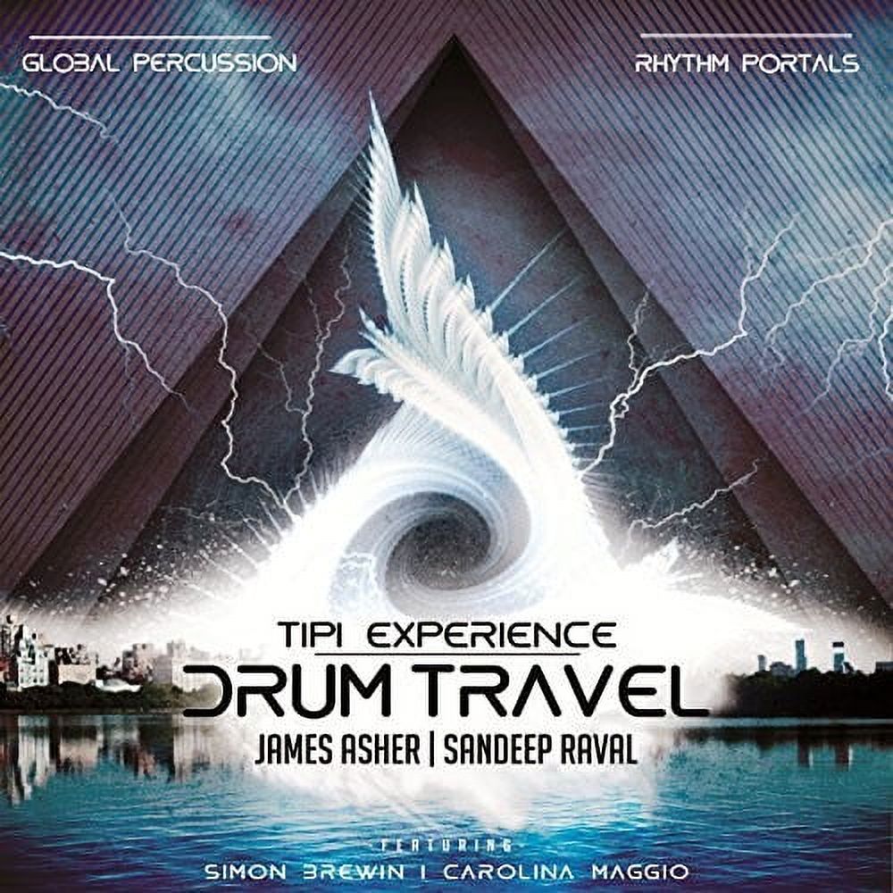 Asher,James / Raval,Sandeep - Drum Travel - Tipi Experience - Music ...