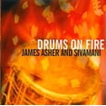 thumbnail image 1 of Asher,James / Sivamani - Drums on Fire - Music & Performance - CD, 1 of 1
