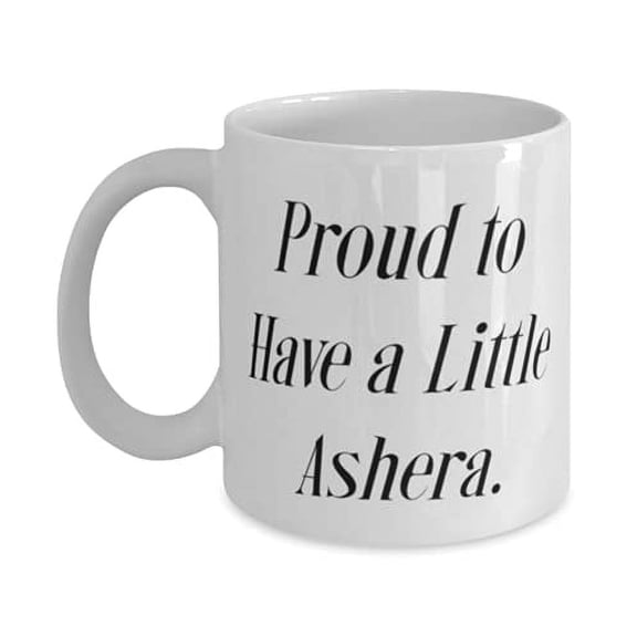 Ashera Cat Gifts F Friends, Proud to Have a Little Ashera, Funny Ashera Cat 15oz Mug, Cup From Friends