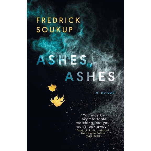 Ashes, Ashes (Paperback)