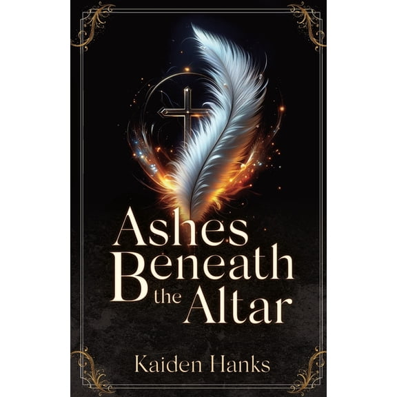 Ashes Beneath the Altar, (Paperback)