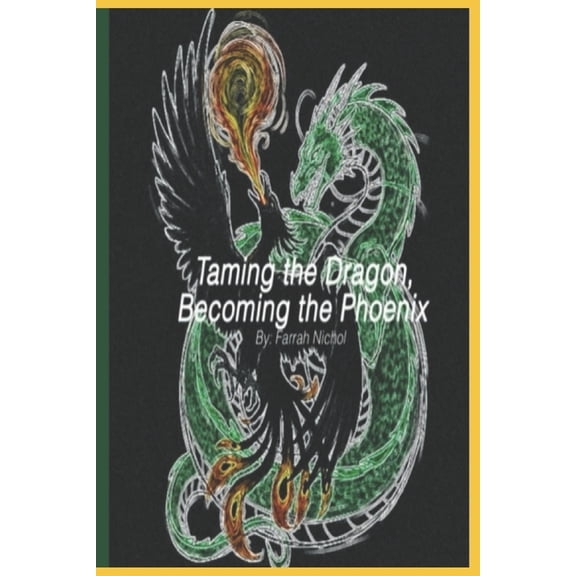 Ashes and Thorns Taming the Dragon, Becoming the Phoenix, Book 1, (Paperback)