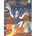 thumbnail image 1 of Pre-Owned Ashes for Gold: A Tale from Mexico (Mondo Folktales) (Folktales from Around the World) (Paperback) 1879531224 9781879531222, 1 of 1