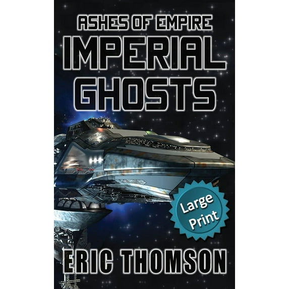 Ashes of Empire Imperial Ghosts, Book 5, (Hardcover)