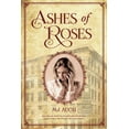 thumbnail image 1 of Ashes of Roses, (Paperback), 1 of 2