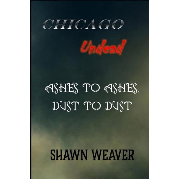 Ashes to Ashes, Dust to Dust, (Paperback)