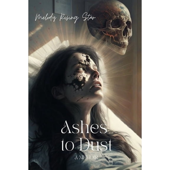 Ashes to Dust: A Memoir, (Paperback)