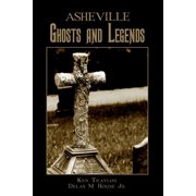 Asheville Ghosts and Legends (Paperback)