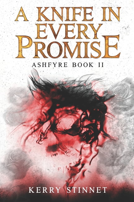 Ashfyre Quintet A Knife in Every Promise, Book 2, (Paperback)