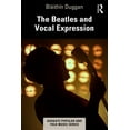 thumbnail image 1 of Ashgate Popular and Folk Music The Beatles and Vocal Expression, (Hardcover), 1 of 1