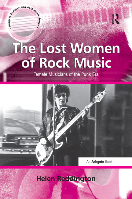 Ashgate Popular and Folk Music: The Lost Women of Rock Music (Paperback) - image 1 of 1