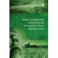 thumbnail image 1 of Ashgate Studies in Environmental Policy  Multi-Stakeholder Platforms for Integrated Water Management, (Paperback), 1 of 1