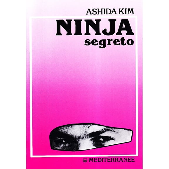 Ashida Kim,A. Bruno Ninja segreto (Paperback)