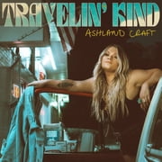 Ashland Craft - Travelin Kind - Music & Performance - CD