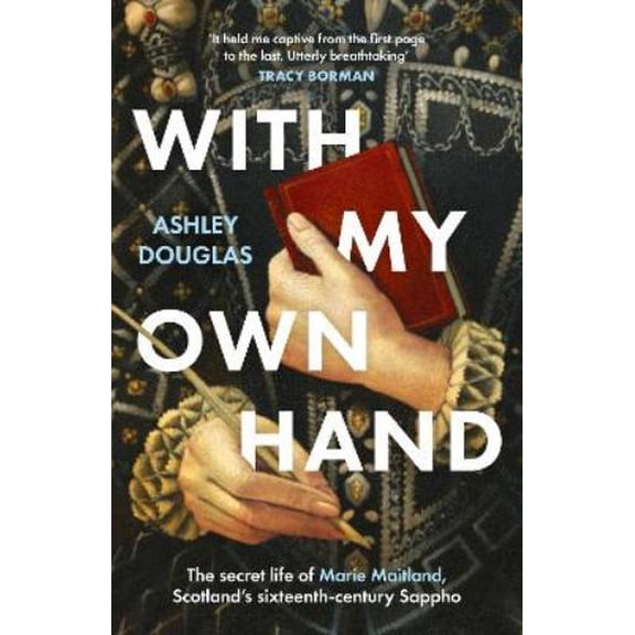 Ashley Douglas With My Own Hand (Hardcover)