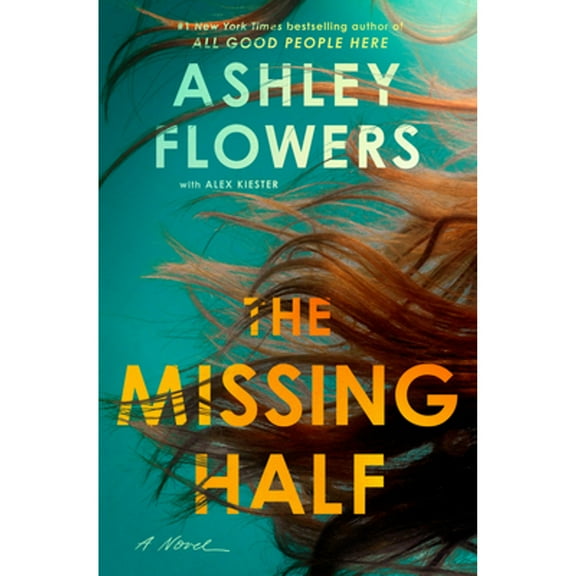 Pre-Owned The Missing Half: A Novel, 9780593726983, 0593726987, Hardcover,