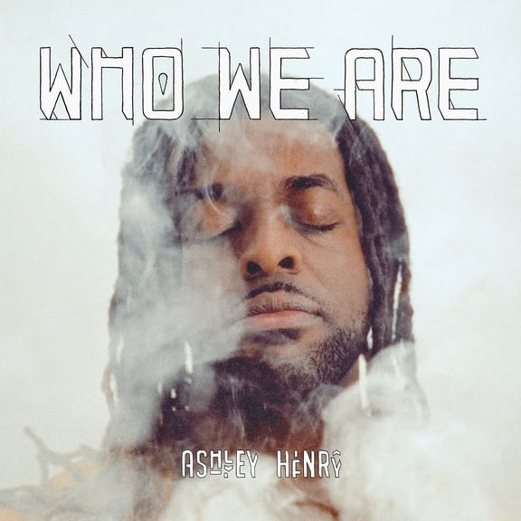 Ashley Henry - Who We Are - Music & Performance - CD