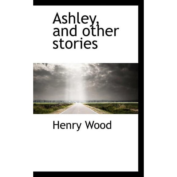 Ashley, and Other Stories (Paperback)