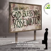 Ashman,Howard / Menken,Alan - Kurt Vonneguts God Bless You Mr. Rosewater Premiere Cast Recording - Soundtracks - CD