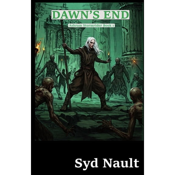 Ashram Stormrider Dawn's End, Book 1, (Paperback)