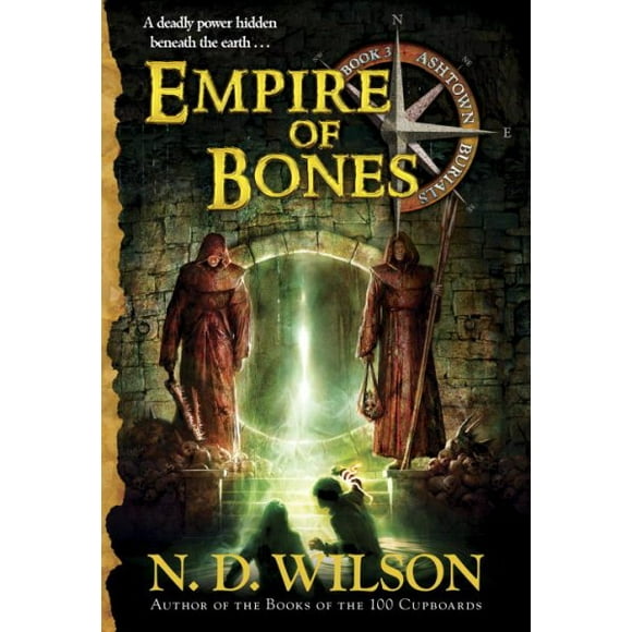Ashtown Burials: Empire of Bones (Ashtown Burials #3) (Series #3) (Paperback)