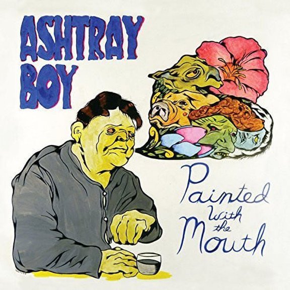 Ashtray Boy - Painted with the Mouth - Music & Performance - CD
