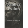 thumbnail image 1 of Ashtray Psalms: Poems from the Ashes of Me, (Paperback), 1 of 1