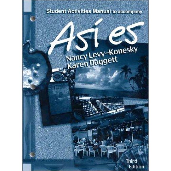Pre-Owned Asi Es Activities Manual (Paperback) 0030259312 9780030259319