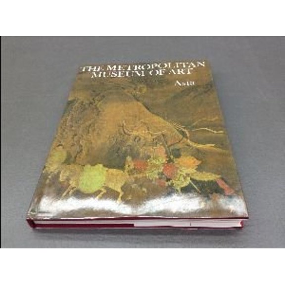 Pre-Owned The Metropolitan Museum of Art: Asia (Hardcover) 0870994530 9780870994531