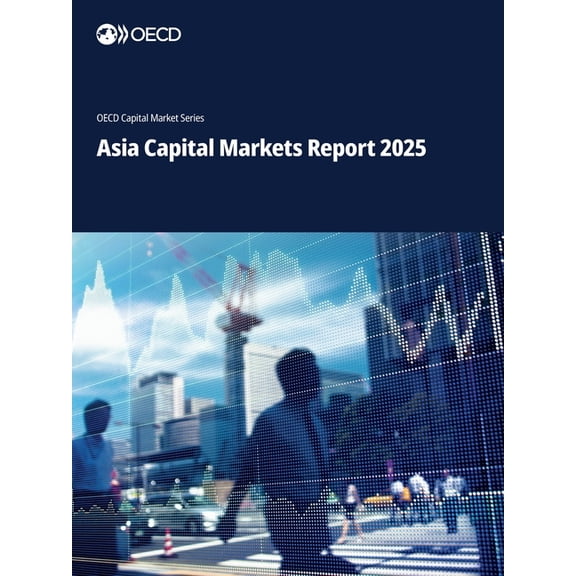 Asia Capital Markets Report 2025, (Paperback)