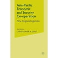 thumbnail image 1 of Asia-Pacific Economic and Security Co-Operation: New Regional Agendas, (Paperback), 1 of 1