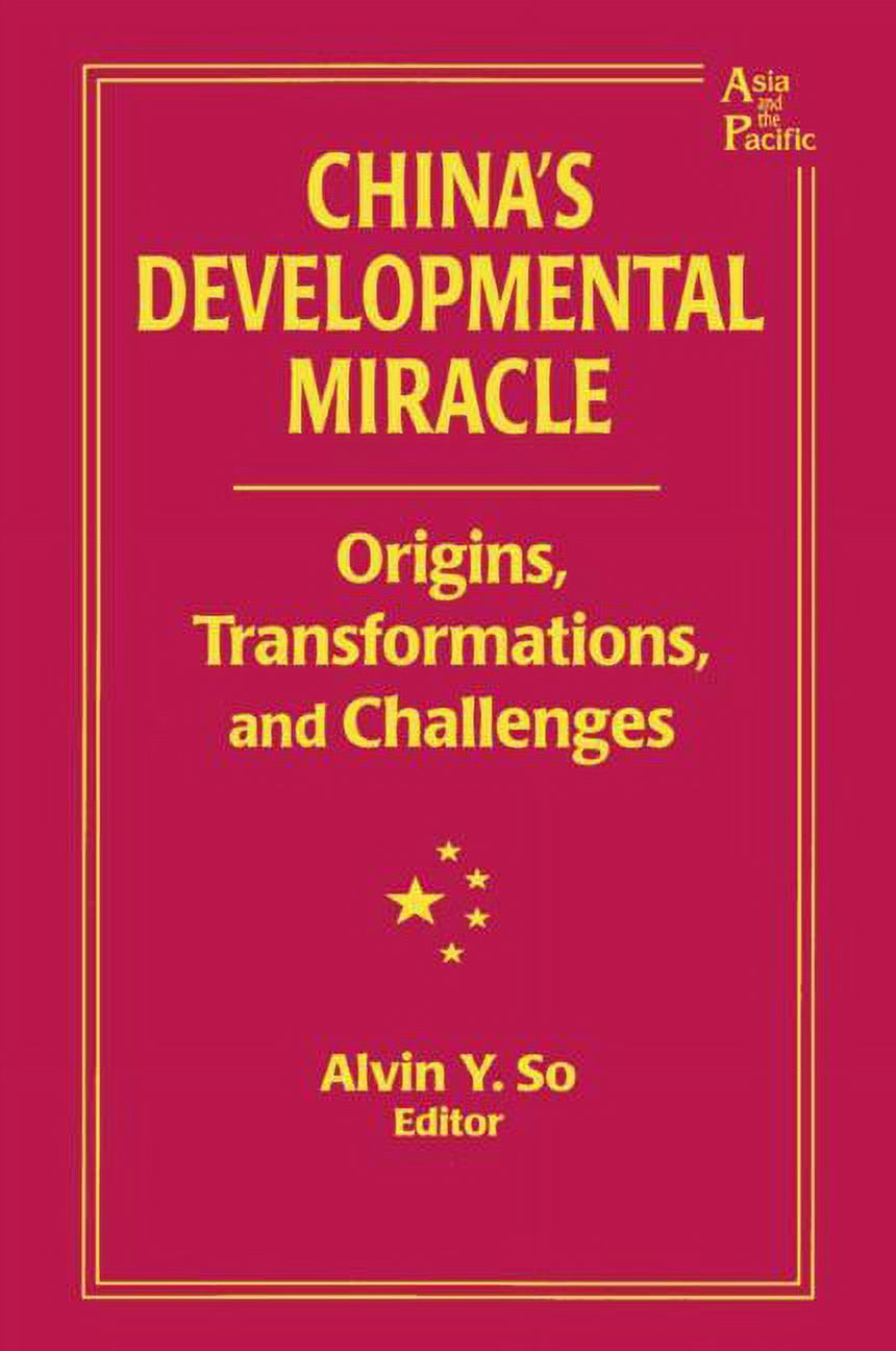 Asia and the Pacific: China's Developmental Miracle: Origins, Transformations, and Challenges (Paperback) - image 1 of 1