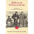 thumbnail image 1 of Asia in the Making of Europe Volume III Asia in the Making of Europe, Volume III: A Century of Advance. Book 4: East Asia, Book 04, (Paperback), 1 of 1