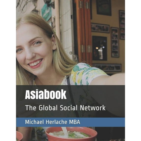 Asiabook: The Global Social Network (Paperback)