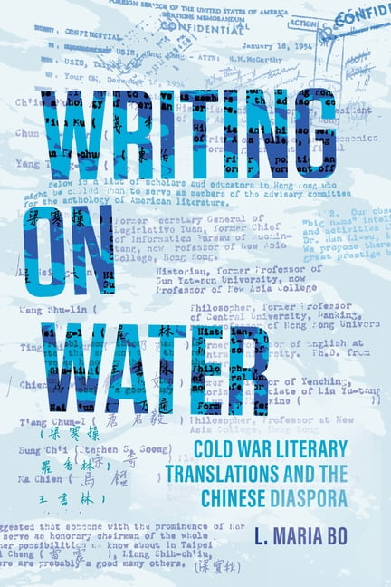 Asian America Writing on Water: Cold War Literary Translations and the Chinese Diaspora, (Paperback)