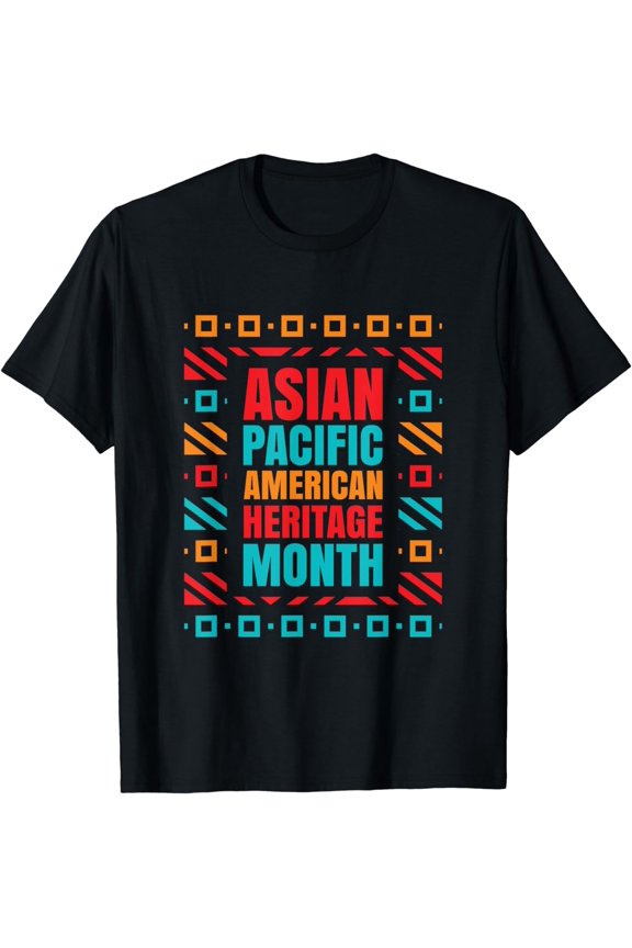 Asian American And Pacific Islander Heritage Month T-Shirt